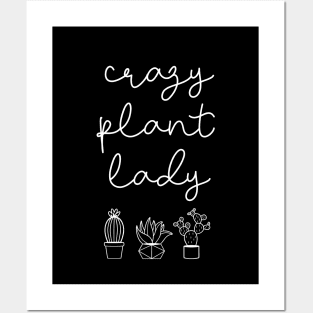 Crazy plant lady Posters and Art